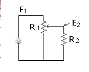 A Battery of voltage E1 is connected to a variable resistor, the bottom of which is connected to the negative terminal of the battery. The tap of the resistor is connected to the negative terminal of the battery through resistor R2. The tap is labeled E2. 