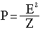 P = E squared over Z